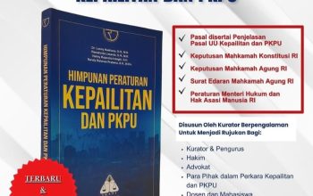 IKAPI Luncurkan Buku: Himpunan Peraturan Kepailitan dan PKPU